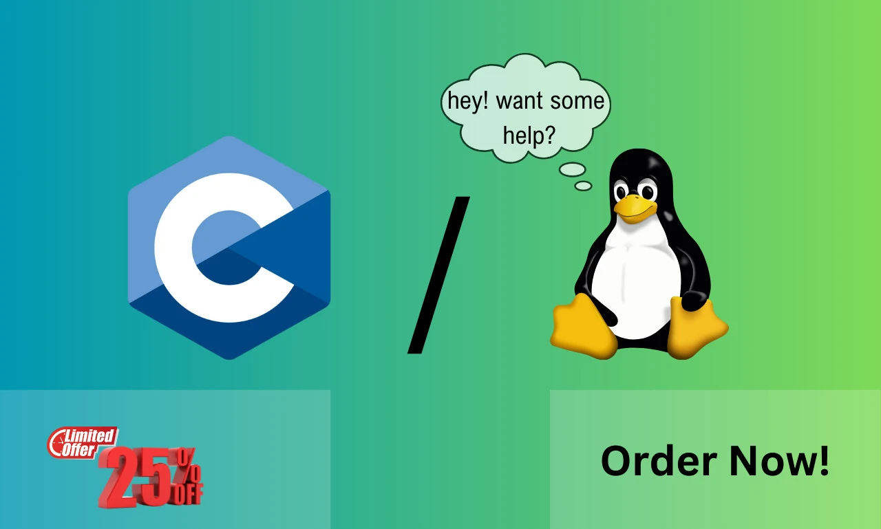 I will do c programming task and linux operating system projects